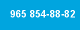 965 854-88-82
